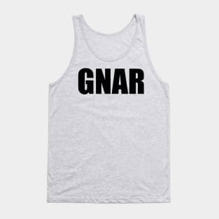 GNAR Tank Top